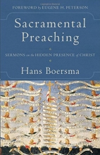 Cover art for Sacramental Preaching: Sermons on the Hidden Presence of Christ