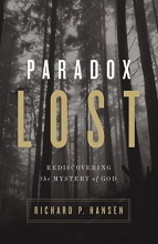 Cover art for Paradox Lost: Rediscovering the Mystery of God