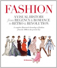 Cover art for Fashion: A Visual History: From Regency & Romance to Retro & Revolution