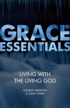 Cover art for Living With the Living God (Grace Essentials)