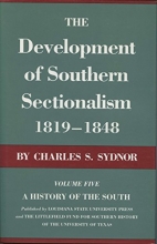 Cover art for Development of Southern Sectionalism, 1819-1848 (A History of the South)