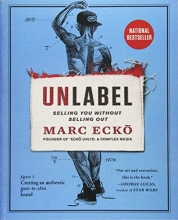 Cover art for Unlabel: Selling You Without Selling Out