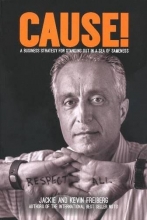 Cover art for CAUSE!: A Business Strategy for Standing Out in a Sea of Sameness