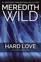 Cover art for Hard Love: The Hacker Series #5