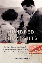 Cover art for Eve of a Hundred Midnights: The Star-Crossed Love Story of Two WWII Correspondents and Their Epic Escape Across the Pacific