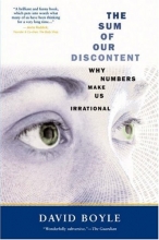 Cover art for The Sum of Our Discontent: Why Numbers Make Us Irrational