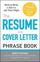Cover art for The Resume and Cover Letter Phrase Book: What to Write to Get the Job That's Right