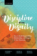 Cover art for Discipline with Dignity, 4th Edition: How to Build Responsibility, Relationships, and Respect in Your Classroom