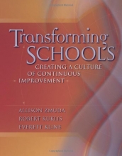 Cover art for Transforming Schools: Creating a Culture of Continuous Improvement