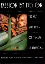 Cover art for Passion by Design: The Art and Times of Tamara De Lempicka