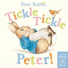 Cover art for Tickle, Tickle, Peter!: A First Touch-and-Feel Book (Peter Rabbit)