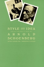Cover art for Style and Idea: Selected Writings of Arnold Schoenberg