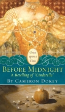 Cover art for Before Midnight: A Retelling of "Cinderella" (Once upon a Time)