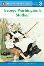 Cover art for George Washington's Mother (Penguin Young Readers, Level 3)