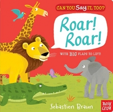Cover art for Can You Say It, Too? Roar! Roar!