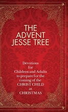 Cover art for The Advent Jesse Tree: Devotions for Children and Adults to Prepare for the Coming of the Christ Child at Christmas