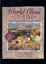 Cover art for World Class Cuisine: Great Adventures in European Regional Cooking (Food & Drink)