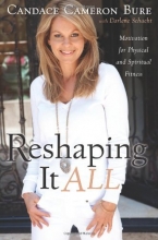 Cover art for Reshaping It All: Motivation for Physical and Spiritual Fitness