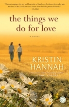 Cover art for The Things We Do for Love: A Novel