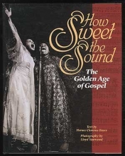Cover art for How Sweet the Sound: The Golden Age of Gospel