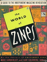 Cover art for The World of Zines: A Guide to the Independent Magazine Revolution