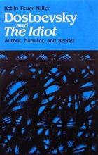 Cover art for Dostoevsky and the Idiot: Author, Narrator, and Reader