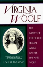 Cover art for Virginia Woolf: The Impact of Childhood Sexual Abuse on Her Life and Work