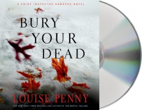 Cover art for Bury Your Dead: A Chief Inspector Gamache Novel