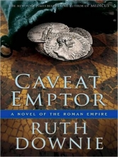 Cover art for Caveat Emptor: A Novel of the Roman Empire