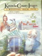 Cover art for Kanawha County Images: A Bicentennial History 1788-1988