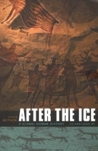 Cover art for After the Ice: A Global Human History 20,000-5000 BC