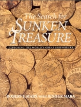 Cover art for The Search for Sunken Treasure: Exploring the World's Great Shipwrecks