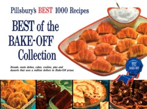 Cover art for Best of the Bake-Off Collection: Pillsbury's Best 1000 Recipes