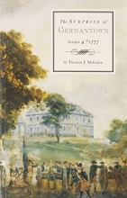 Cover art for The Surprise of Germantown: Or, the Battle of Cliveden, October 4th, 1777