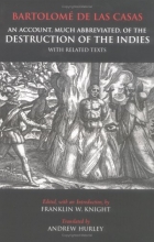 Cover art for An Account, Much Abbreviated, of the Destruction of the Indies, and Related Texts