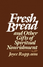 Cover art for Fresh Bread and Other Gifts of Spiritual Nourishment