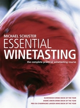 Cover art for Essential Winetasting: The Complete Practical Winetasting Course