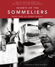 Cover art for Secrets of the Sommeliers: How to Think and Drink Like the World's Top Wine Professionals