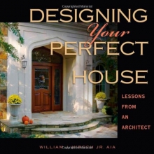 Cover art for Designing Your Perfect House: Lessons from an Architect