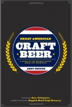 Cover art for Great American Craft Beer: A Guide to the Nation's Finest Beers and Breweries