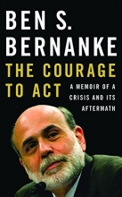 Cover art for The Courage to Act: A Memoir of a Crisis and Its Aftermath