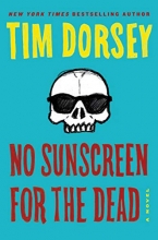 Cover art for No Sunscreen for the Dead: A Novel (Serge Storms)