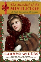Cover art for The Mischief of the Mistletoe (Pink Carnation #7)