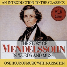 Cover art for The Story of Mendelssohn In Words And Music