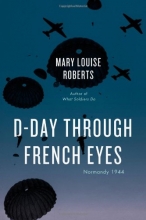 Cover art for D-Day Through French Eyes: Normandy 1944