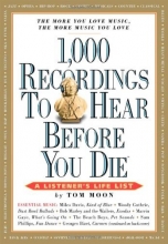 Cover art for 1,000 Recordings to Hear Before You Die (1,000... Before You Die Books)