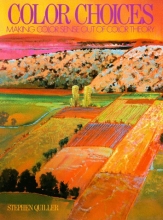 Cover art for Color Choices Making Color Sense Out of Color Theory