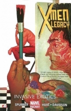 Cover art for X-Men Legacy Volume 2: Invasive Exotics (Marvel Now)