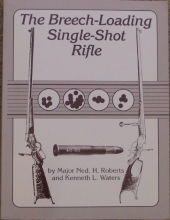 Cover art for The Breech-Loading Single-Shot Rifle