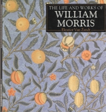 Cover art for The Life and Works of William Morris (The Life and Works Series)